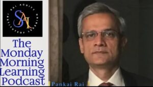 Pankaj Rai | The Monday Morning Learning Podcasts